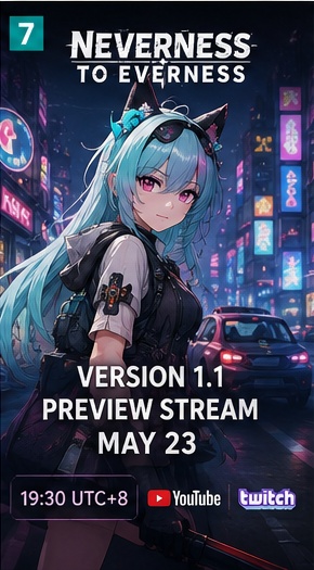 Neverness to Everness Version 1.1 preview stream goes live today