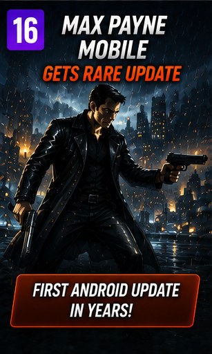Max Payne Mobile gets rare Android update