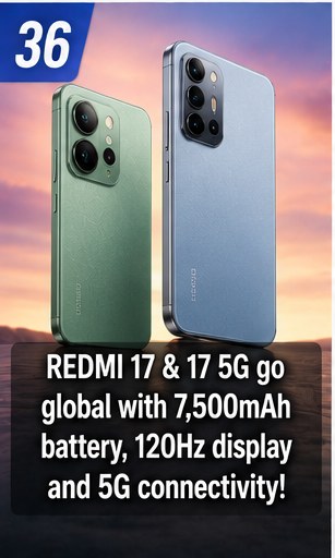 REDMI 17 and REDMI 17 5G bring 7,500mAh batteries to affordable global smartphones
