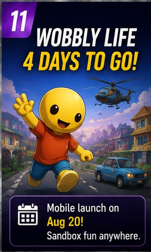 Wobbly Life mobile launch is now four days away