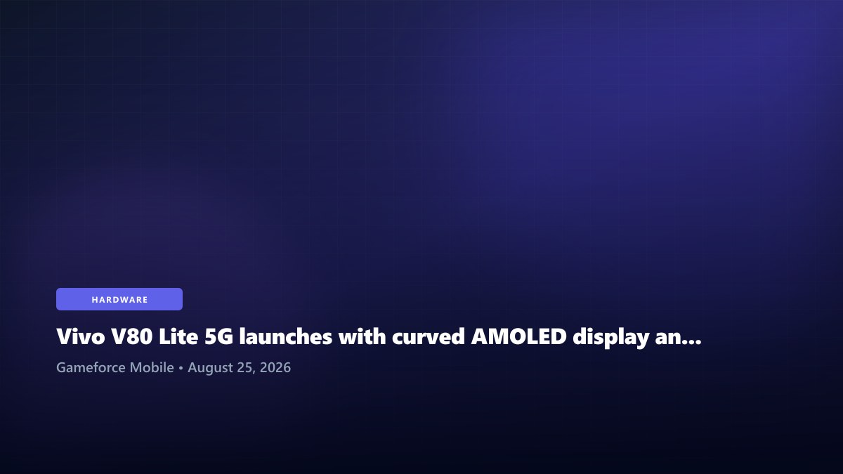 Vivo V80 Lite 5G launches with curved AMOLED display and a 7,050mAh battery