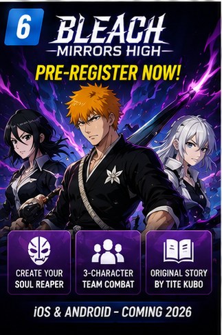 BLEACH Mirrors High pre-registration turns an original post-war story into its biggest selling point