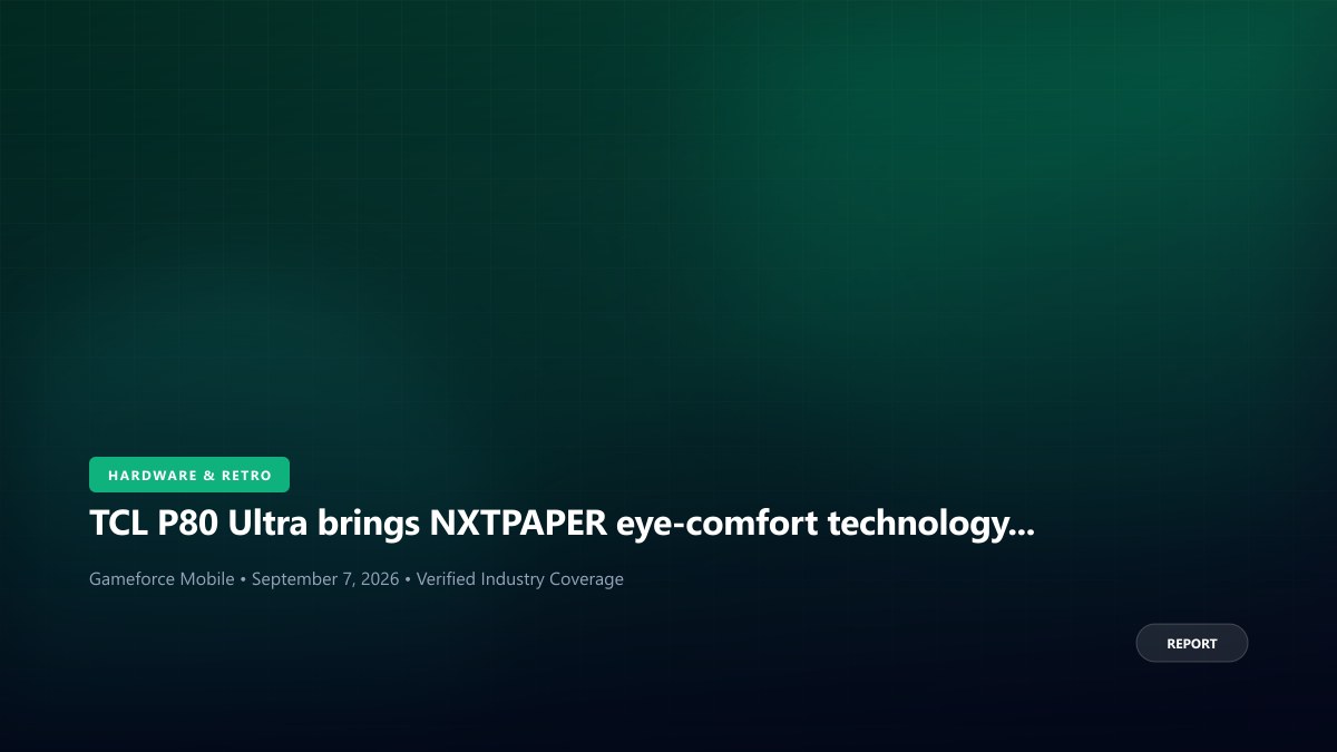 TCL P80 Ultra brings NXTPAPER eye-comfort technology to OLED