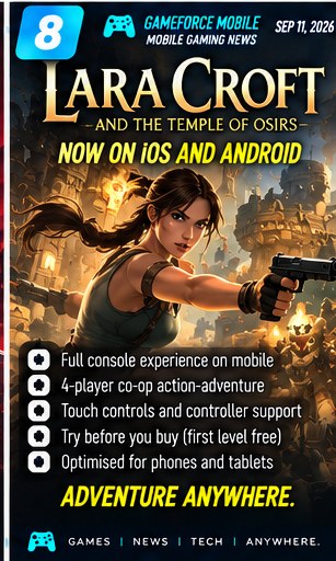 Lara Croft and the Temple of Osiris continues its premium mobile launch week