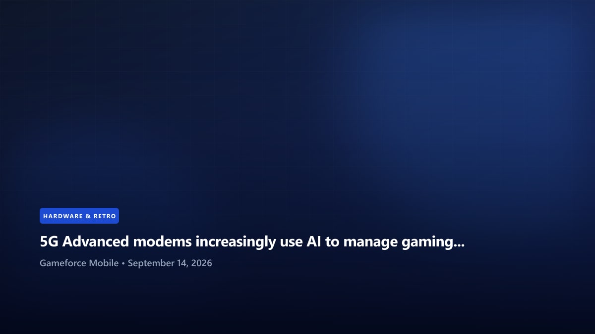 5G Advanced modems increasingly use AI to manage gaming traffic