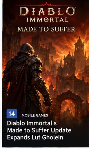Diablo Immortal's Made to Suffer Update Expands Lut Gholein