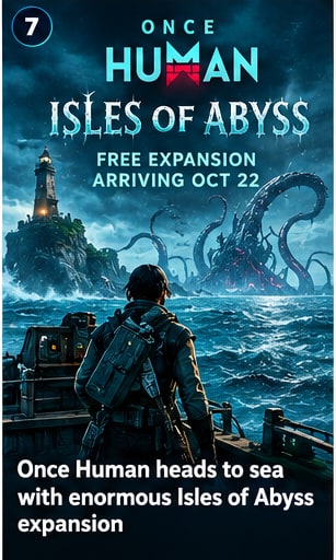 Once Human heads to sea with enormous Isles of Abyss expansion