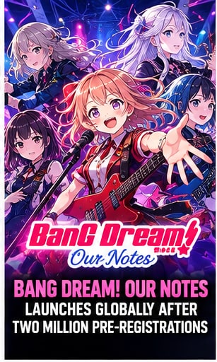 BanG Dream! Our Notes Launches Globally After Two Million Pre-Registrations