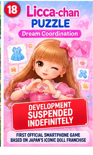 Licca-Chan's First Official Smartphone Puzzle Game Suspends Development Indefinitely